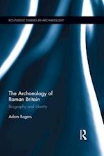 The Archaeology of Roman Britain
