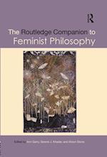 Routledge Companion to Feminist Philosophy