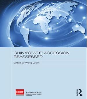 China's WTO Accession Reassessed