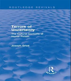 Terrors of Uncertainty (Routledge Revivals)