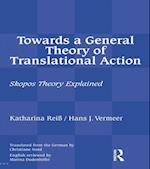 Towards a General Theory of Translational Action