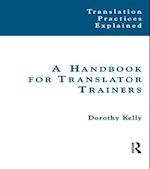 A Handbook for Translator Trainers