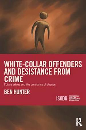 White-Collar Offenders and Desistance from Crime