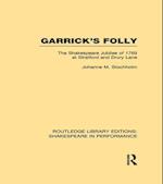 Garrick''s Folly