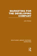 Marketing for the Developing Company (RLE Marketing)