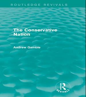 The Conservative Nation (Routledge Revivals)