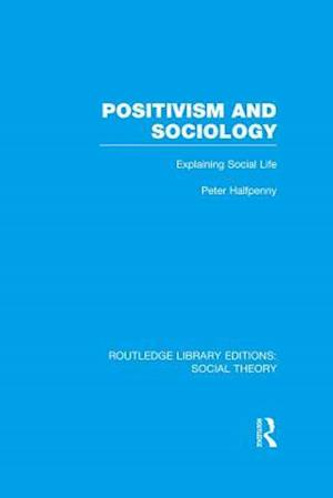 Positivism and Sociology