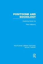 Positivism and Sociology