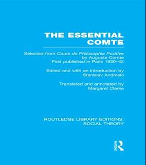 The Essential Comte (RLE Social Theory)