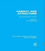 Agency and Structure