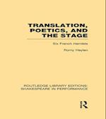 Translation, Poetics, and the Stage
