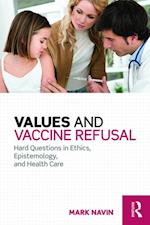 Values and Vaccine Refusal