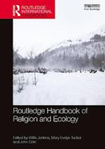 Routledge Handbook of Religion and Ecology