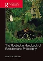 Routledge Handbook of Evolution and Philosophy