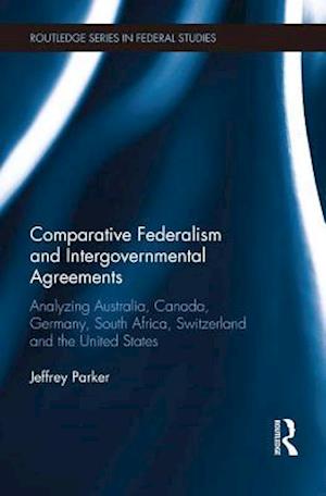 Comparative Federalism and Intergovernmental Agreements