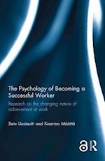 The Psychology of Becoming a Successful Worker