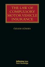 The Law of Compulsory Motor Vehicle Insurance