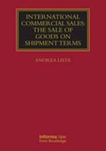 International Commercial Sales: The Sale of Goods on Shipment Terms