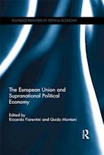 The European Union and Supranational Political Economy
