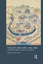The East Asian War, 1592-1598