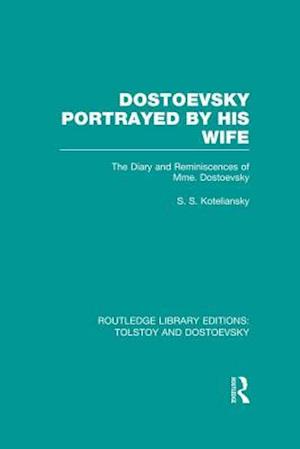 Dostoevsky Portrayed by His Wife