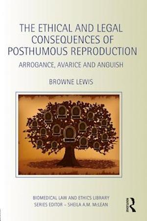 Ethical and Legal Consequences of Posthumous Reproduction