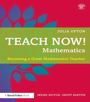 Teach Now! Mathematics