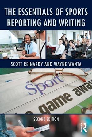 Essentials of Sports Reporting and Writing