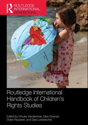 Routledge International Handbook of Children''s Rights Studies