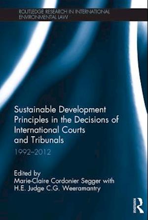Sustainable Development Principles in the  Decisions of International Courts and Tribunals