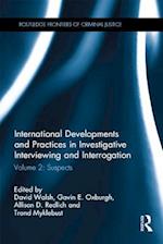 International Developments and Practices in Investigative Interviewing and Interrogation