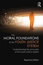 Moral Foundations of the Youth Justice System