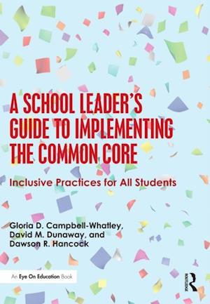 School Leader's Guide to Implementing the Common Core