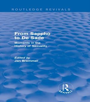 From Sappho to De Sade (Routledge Revivals)