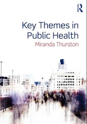 Key Themes in Public Health