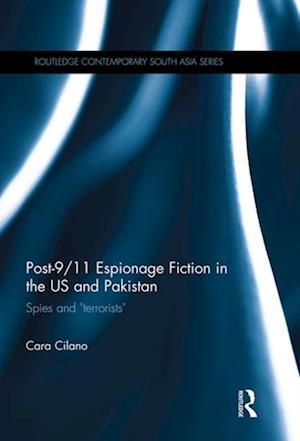 Post-9/11 Espionage Fiction in the US and Pakistan