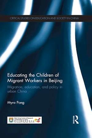 Educating the Children of Migrant Workers in Beijing