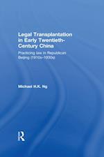 Legal Transplantation in Early Twentieth-Century China