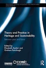 Theory and Practice in Heritage and Sustainability