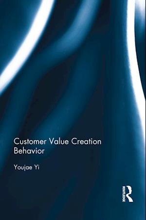 Customer Value Creation Behavior