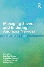 Managing Severe and Enduring Anorexia Nervosa