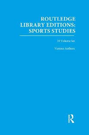 Routledge Library Editions: Sports Studies