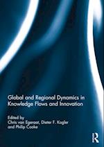 Global and Regional Dynamics in Knowledge Flows and Innovation