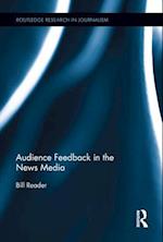 Audience Feedback in the News Media