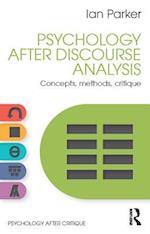 Psychology After Discourse Analysis