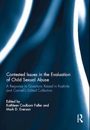 Contested Issues in the Evaluation of Child Sexual Abuse