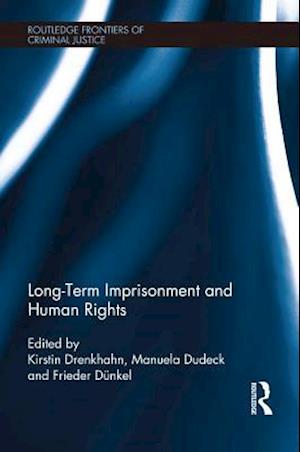 Long-Term Imprisonment and Human Rights