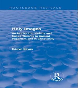 Holy Images (Routledge Revivals)