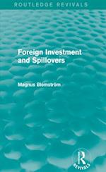 Foreign Investment and Spillovers (Routledge Revivals)