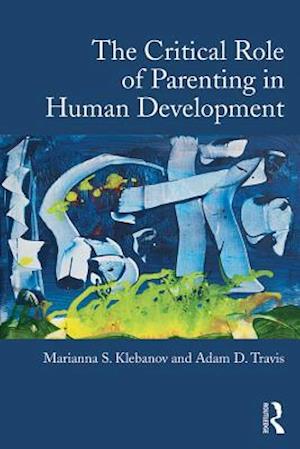 Critical Role of Parenting in Human Development